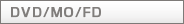 DVD/MO/FD
