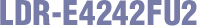 LDR-E4242FU2