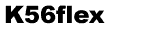 k560flex