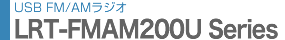 FMAMWI`[i[ LRT-FMAM200UV[Y