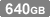 640GB