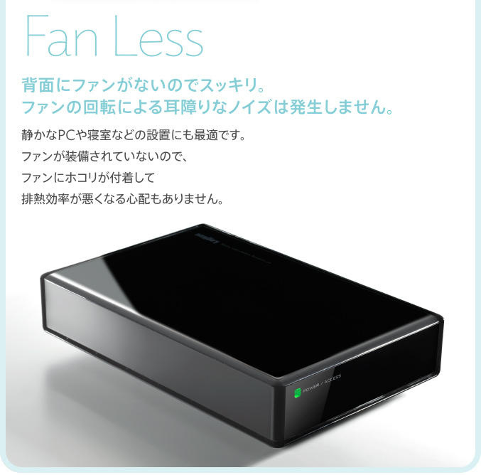 Fan Less